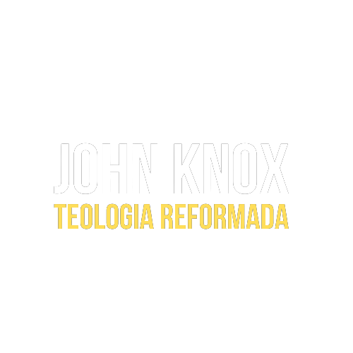 Seminário de Teologia Reformada John Knox